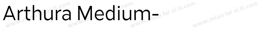 Arthura Medium字体转换